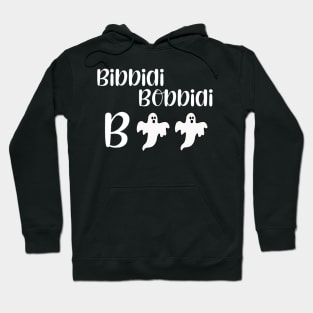 Bibbidi bobbidi  boo Hoodie